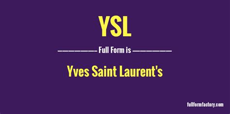 ysl abbreviation.